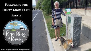Following the Henry Knox Trail - Part 2