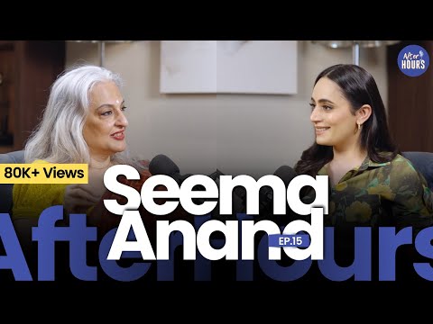 Seema Anand on the Kama Sutra, Sex Education and Rejection | Bani Anand | AfterHours with AAE S2