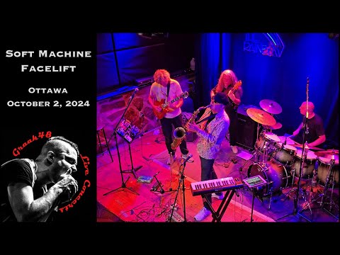Soft Machine - "Facelift" - Ottawa - October 2, 2024