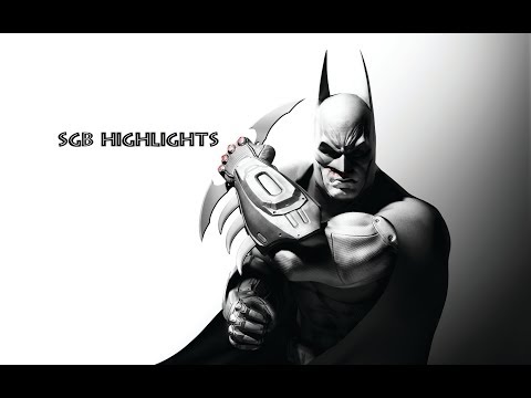 SGB- Batman: Arkham City (PS3) Highlights