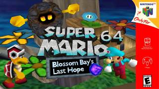 Mario 64 : Blossom Bay's Last Hope (N64) Hack