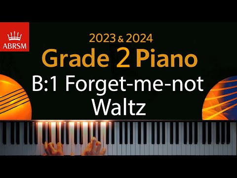 ABRSM 2023 & 2024 - Grade 2 Piano exam - B:1 Forget-me-not Waltz ~ Stephen Duro