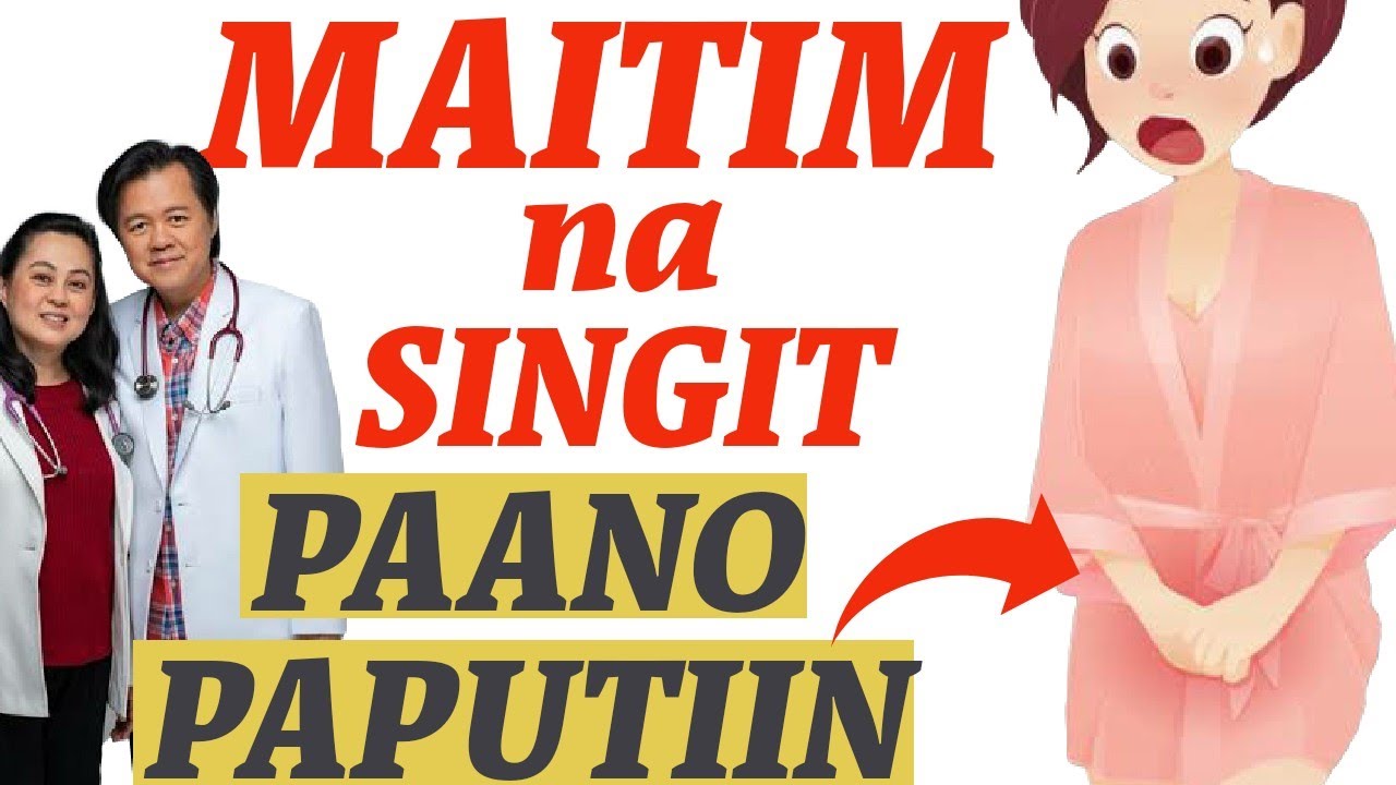 Maitim Singit at Hita, Mabaho Paa, Pawisin - Payo ni Doc Willie Ong