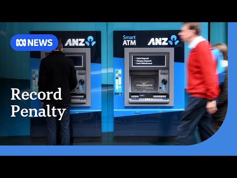 ANZ faces record $240m penalty for ripping off customers and government | ABC NEWS