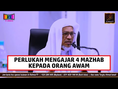 Baba Ismail Sepanjang - PERLUKAH MENGAJAR 4 MAZHAB KEPADA ORANG AWAM