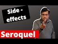 Seroquel Side Effects What YOU Need To Know