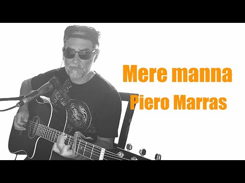 Mere manna   Piero Marras.  Cover acustica di Massimo Allegri