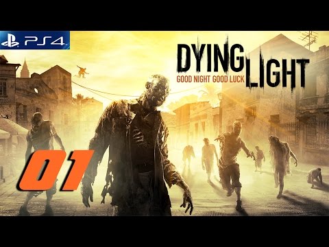 Dying Light Gameplay Walkthrough Part 1 - First 30 Minutes (PS4)