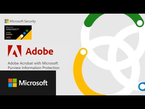 Microsoft Purview Information Protection Integration with Adobe Acrobat Microsoft Purview Information Protection Integration with Adobe Acrobat