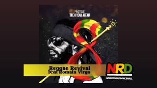 Protoje - Reggae Revival feat. Romain Virgo