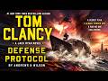 Tom Clancy Defense Protocol by Brian Andrews | A War No One Can Afford