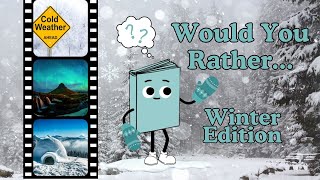 Would You Rather Classroom Brain Break || WINTER EDITION