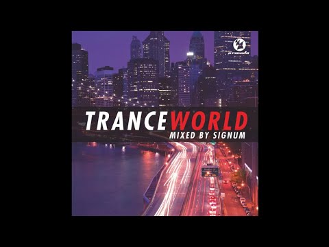 Trance World CD2 (Full Continuous DJ Mix by Signum)