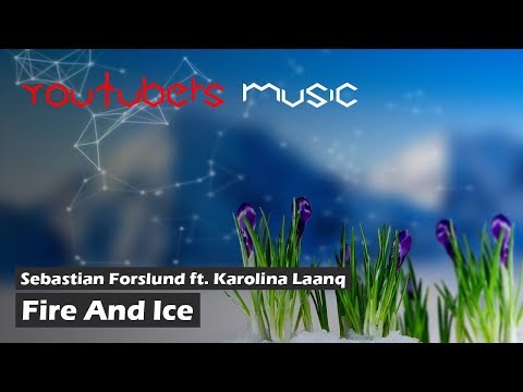 Sebastian Forslund ft. Karolina Laanq - Fire And Ice (KreekCraft Intro 2018)