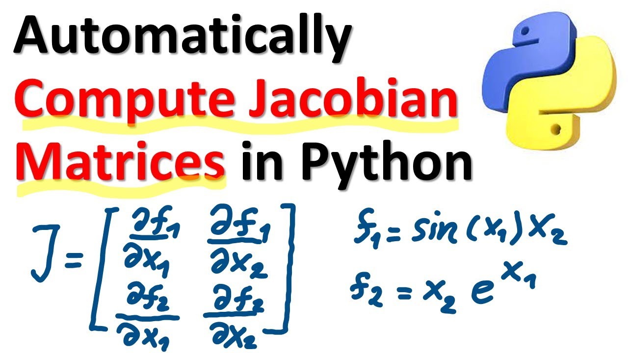 Automatically Compute Jacobian matrices in Python and Generate Python Function-Scientific Computing
