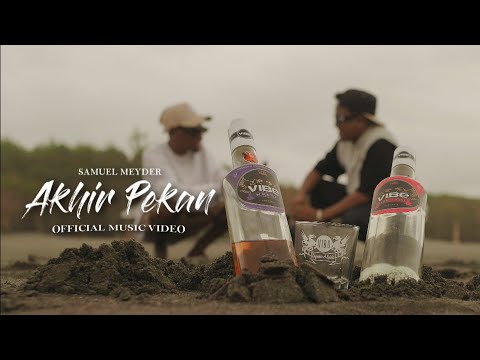 Samuel Meyder - AKHIR PEKAN (Official MV)