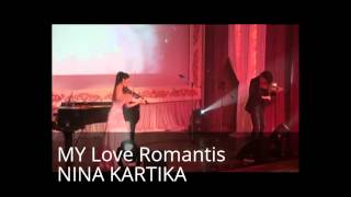 Download lagu MY Love Romantis Nina Kartika mp3