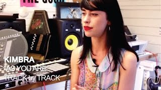 Kimbra - As You Are [Track by Track]
