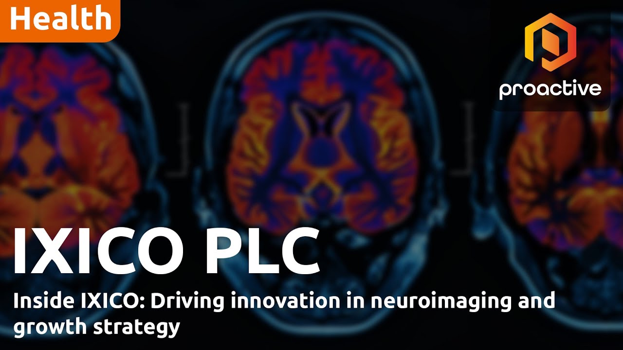 Inside IXICO: Driving innovation in neuroimaging and growth strategy - P1