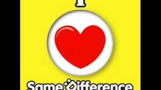 SAME DIFFERENCE LIKE A MIRACLE / WE R ONE