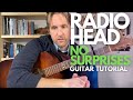No Surprises Guitar Tutorial By Radiohead Guitar Lessons With Stuart