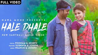 Hale Dhale (Full Video)  New Santali Video 2021