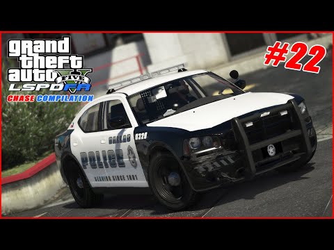 LSPDFR Police Chase Compilation #22