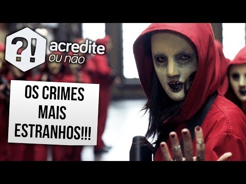 OS CRIMES MAIS ESTRANHOS DO MUNDO