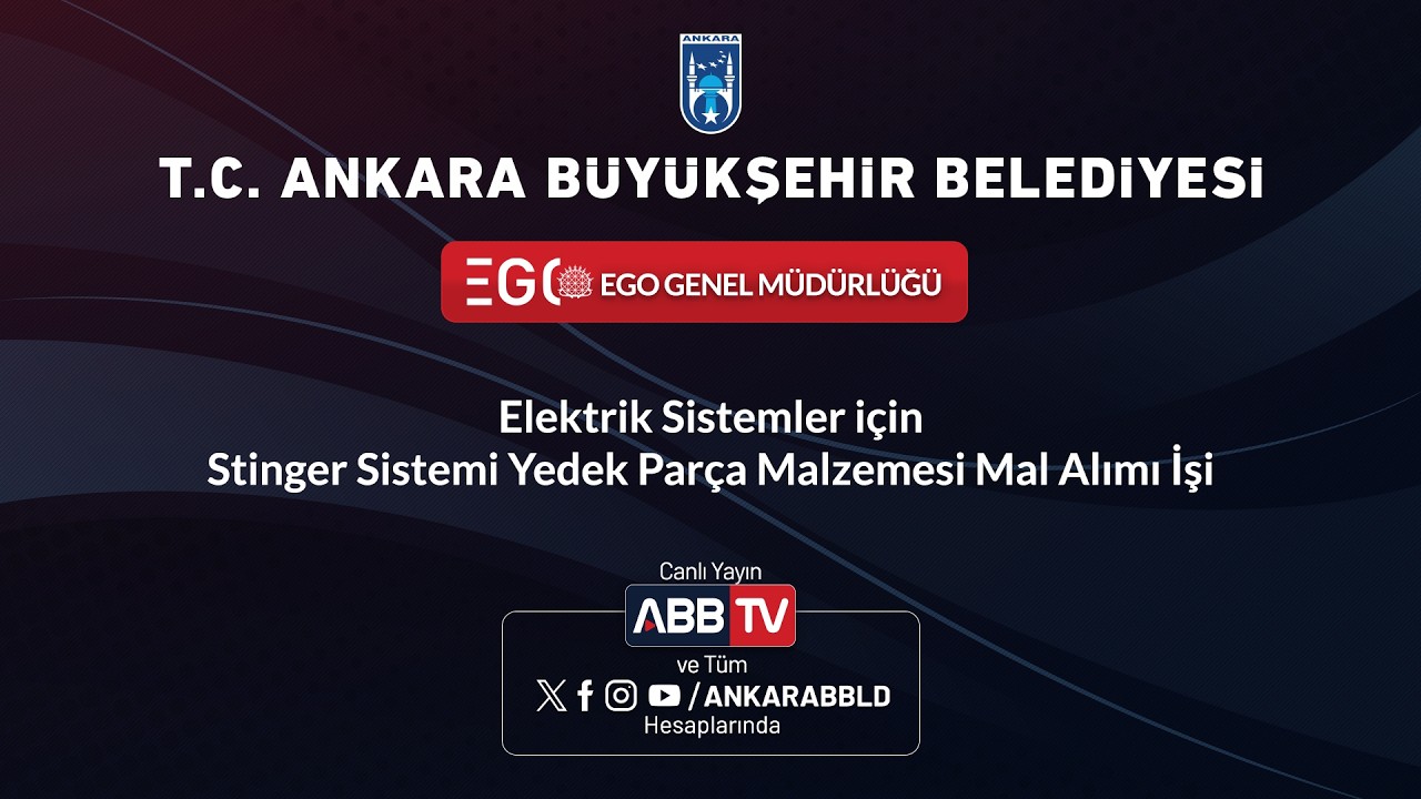 EGO GENEL MÜDÜRLÜĞÜ - ELEKTRİK SİSTEMLER İÇİN STİNGER SİSTEMİ YEDEK PARÇA MALZEMESİ MAL ALIMI İŞİ