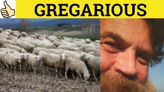 🔵Gregarious - Gregarious Meaning - Gregarious Examples - Gregarious Defined - Formal English