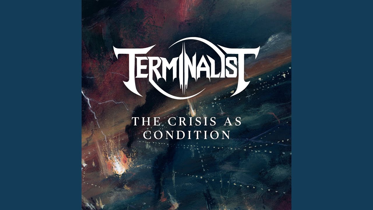 Terminalist - The Crisis as Condition