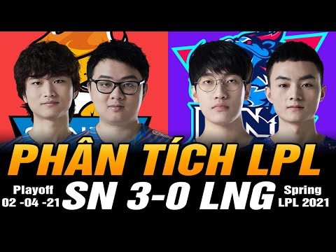 [PHÂN TÍCH LPL] SN vs LNG (02/04) | SỰ ÁP ĐẢO CỦA SOFM VÀ ĐỒNG ĐỘI! | VĂN TÙNG