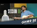 Ghar Se | Session 08 Mahima ke Yogya Tu / Aye Humare Baap - Amit Kamble