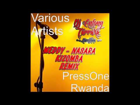 Nasara (Meddy) Kizomba Remix by DJ Antony TarraXa