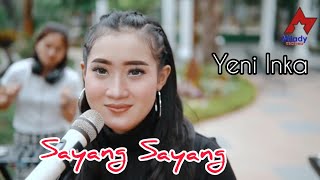 Download lagu Yeni Inka - Sayang Sayang | Dangdut  mp3