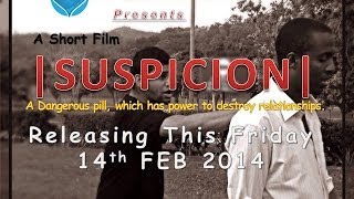 &quot;Suspicion&quot;  |A short Islamic Film|