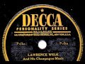 My Song by Lawrence Welk on 1950's Coral-Decca Records.