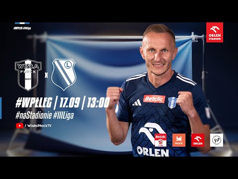 Betclic 3. Liga | Wisła II Płock - Legia II Warszawa