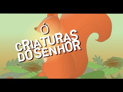 Canção "Ó Criaturas do Senhor"