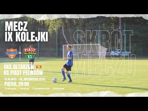 13.10.2023 UKS Ołtarzew vs KS Piast Feliksów