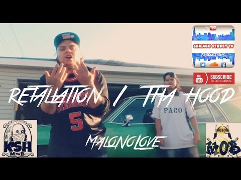 MaloNoLove "Retaliation & Tha Hood" [Chicano Trap] Chicago Gang Drill Rap