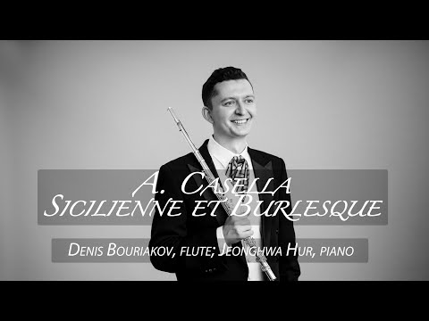 A. Casella: Sicilienne et Burlesque, Op.23, for flute and piano