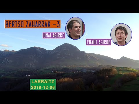 Bertso zaharrak (3) (Unai eta Eñaut Agirre) (Larraitz, 2019-12-06) (34'50'''')