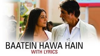 Baatein Hawa Hain | Full Song With Lyrics | Cheeni Kum