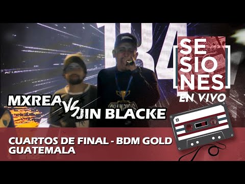 BDM Gold Cuartos de Final - Mxrea VS Jin Blacke