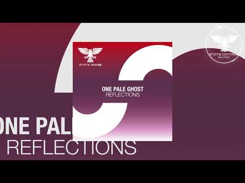 One Pale Ghost - Reflections [Out 29.10.2021] -Trance-