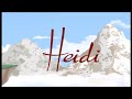 Heidi The Feature Film