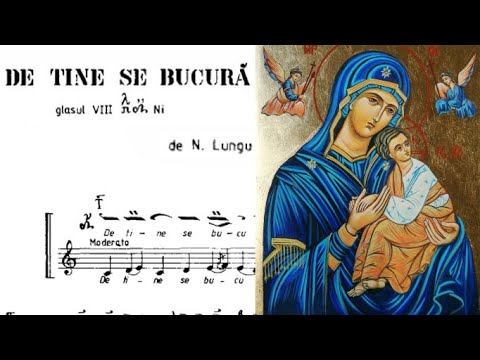 De tine se bucură glas 8 de N. Lungu, Cântările Sfintei Liturghii