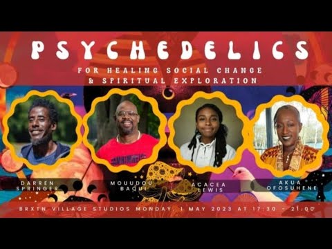 Psychedelics for Healing, Social Change & Spritual Exploration Event 1 May 2023