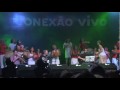 Maracatu Atômico e Exaltação a Mangueira - Baque Trovão & Zé da Guiomar - Conexão Vivo 2010